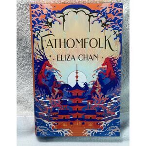 Fathomfolk – Eliza Chan Signed Illumicrate Exclusive Hardcover 2024 Sprayed Edge